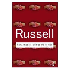 Bertrand Russell Human Society in Ethics and Politics