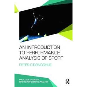 Peter O'Donoghue An Introduction to Performance Analysis of Sport