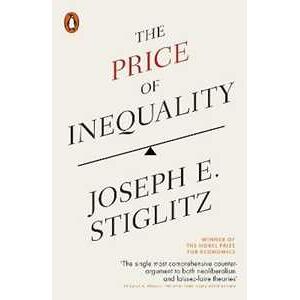 Joseph Stiglitz The Price of Inequality
