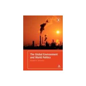 Elizabeth R. DeSombre The Global Environment and World Politics