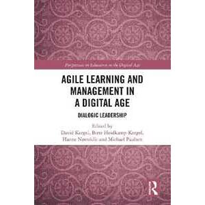 Agile Learning and Management in a Digital Age: Dialogic Leadership