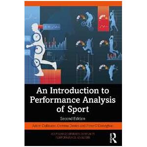 Adam Cullinane;Gemma Davies;Peter O'Donoghue An Introduction to Performance Analysis of Sport