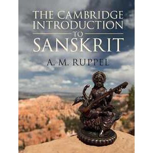 A. M. Ruppel The Cambridge Introduction to Sanskrit