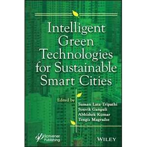 Intelligent Green Technologies for Sustainable Smart Cities