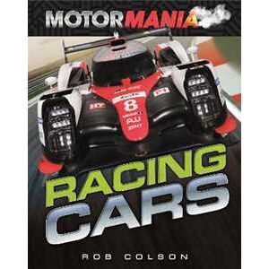 Rob Colson Motormania: Racing Cars