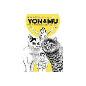 Junji Ito 's Cat Diary: Yon & Mu