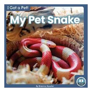 Brienna Rossiter I Got a Pet! My Pet Snake