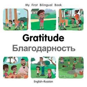 Patricia Billings My First Bilingual Book–Gratitude (English–Russian)
