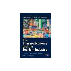 The Sharing Economy and the Tourism Industry: Perspectives, Opportunities and Challenges