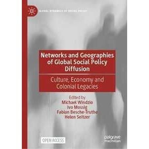 Networks and Geographies of Global Social Policy Diffusion: Culture, Economy, and Colonial Legacies