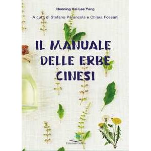 Hai Lee Yang Henning Il manuale delle erbe cinesi