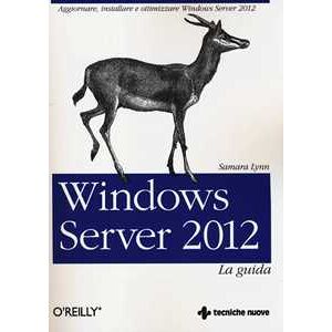 Samara Lynn Windows Server 2012. La guida