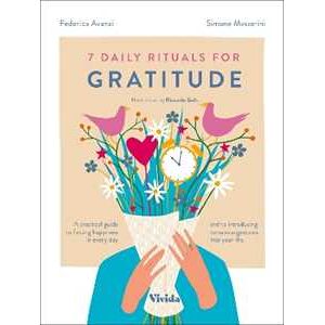 Federica Avanzi;Simone Masserini 7 Daily Rituals For Gratitude