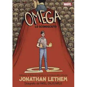 Jonathan Lethem;Farel Dalrymple Omega lo sconosciuto. Marvel Giants