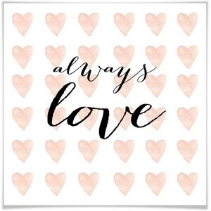 Wall-Art Poster Always Love Poster zonder lijst (1 stuk) wit 120 cm x 120 cm x 0,1 cm