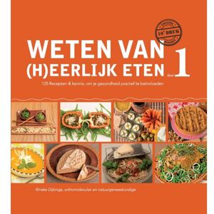 DeOnlineDrogist.nl Weten Van (H)eerlijk Eten Boek deel 1