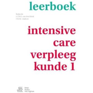 Springer Media B.V. Intensive-Care-Verpleegkunde / Leerboek