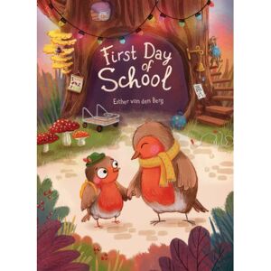Clavis Uitgeverij First Day Of School - Esther van den Berg