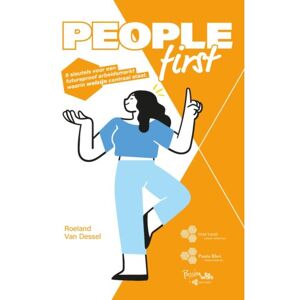 Die Keure Uitgeverij-Drukkerij N People First - Roeland van Dessel