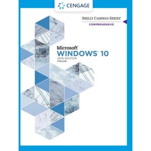 Shelly Cashman Series Microsoft / Windows 10 Comprehensive 2019 Av Steven (University Of Central Florida) Freund