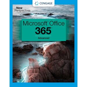 New Perspectives Collection, Microsoft?? 365?? & Office?? 2021 Advanced Av Cengage Cengage