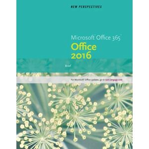 New Perspectives Microsoft? Office 365 & Office 2016 Av June Jamrich (Mediatechnics Corporation) Parsons, Robin (Booktec) Romer, Dan (Mediatechnic