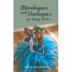 Monologues And Duologues For Young Actors Av Jeffrey Grenfell-Hill