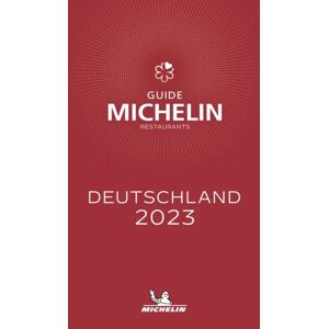 Deutschland - The Michelin Guide 2023: Restaurants (Michelin Red Guide) Av Michelin