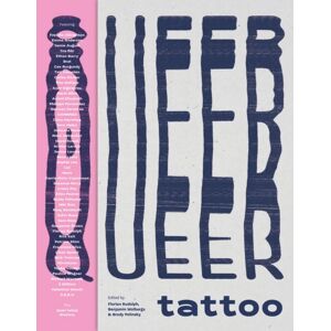 Queer Tattoo Av Benjamin Wolbergs, Florian Rudolph, Brody Polinsky, Andrew Burford