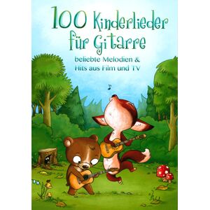 Bosworth 100 Kinderlieder für Gitarre