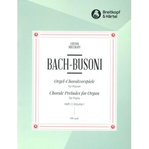 Breitkopf & Härtel Bach Choralvorspiele 1