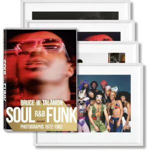 Taschen Bruce W. Talamon. Soul. R&B. Funk. Photographs 1972–1982, Art Edition