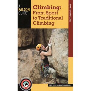 Bøker From Sport To Traditional Climbing How To Climb Series