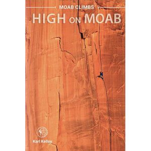 Bøker High On Moab Moab Climbs