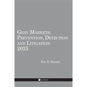 LexisNexis Gray Markets: Prevention, Detection and Litigation