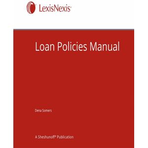 LexisNexis Sheshunoff Loan Policies Manual