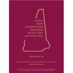 Michie New Hampshire Revised Statutes Annotated- Volume 26: Title 51-52 Courts; Actions, Process & Service