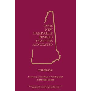 Michie New Hampshire Revised Statutes Annotated - Volume 29 :Title 57-61 Insolvency Proceedings & Assignmen