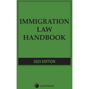 LexisNexis Immigration Law Handbook