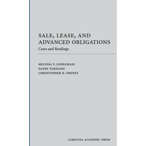 Carolina Academic Press Sale, Lease, and Advanced Obligations: Cases and Readings