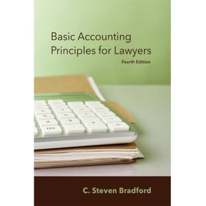 Carolina Academic Press Basic Accounting Principles for Lawyers