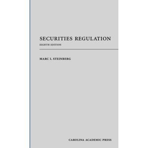 Carolina Academic Press Securities Regulation