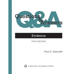 Carolina Academic Press Questions & Answers: Evidence