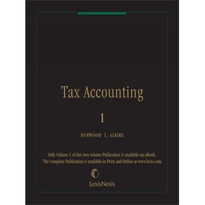 Matthew Bender Elite Products Tax Accounting (Volume 1)