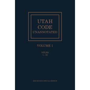LexisNexis Utah Code Unannotated, Volume 1