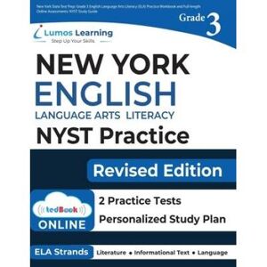 New York State Test Prep: Grade 7 English Language Arts Literacy (Ela) Practice Workbook And Full-Length Online Assessments: Nyst Study Guide