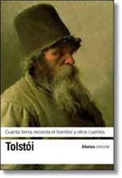 Cuánta tierra necesita el hombre y otros cuentos - Lev N. Tolstói (Autor)
