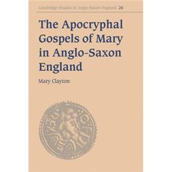 INGLES Otros Apocryphal Gospels Mary In England Pb CAMBRIDGE