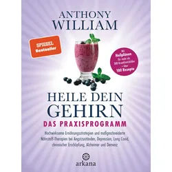Heile dein Gehirn – Das Praxisprogramm Buch 1 St