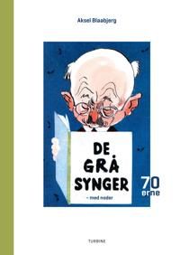 De grå synger – 70'erne